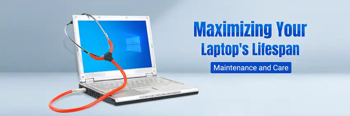 Maximizing Your Laptop's Lifespan: Maintenance and Care